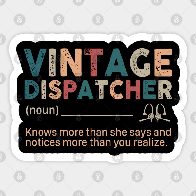 VIntage Dispatcher Sticker by janayeanderson48214